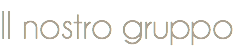 Il nostro gruppo